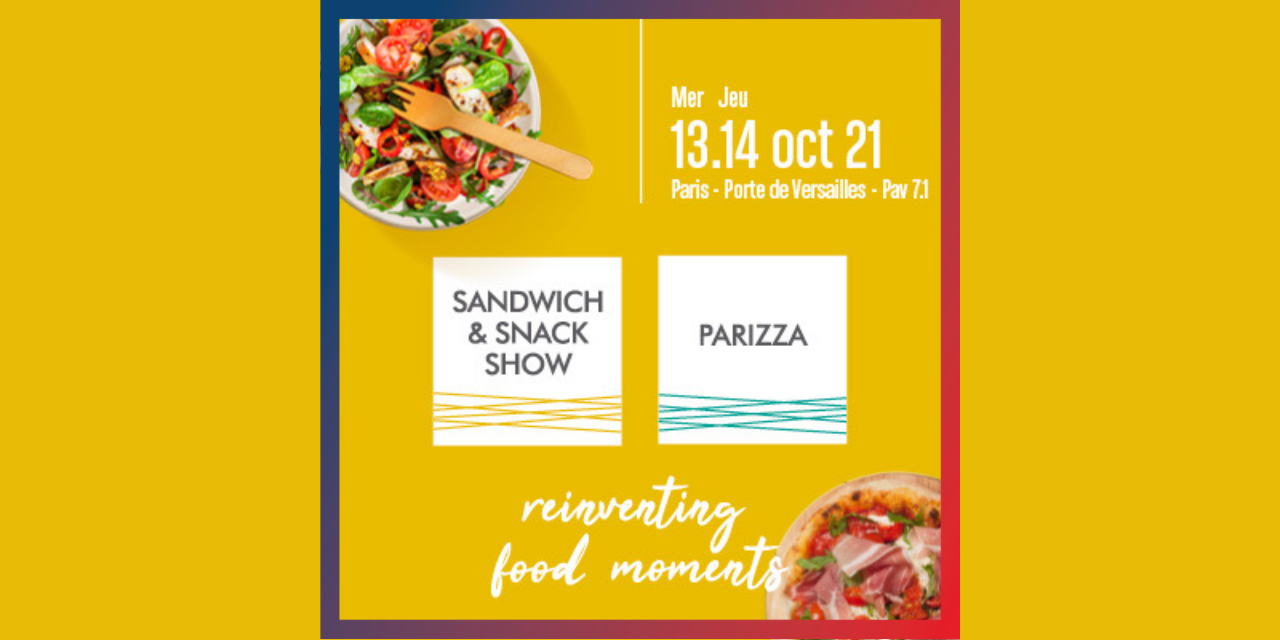 Sandwich & Snack Show, Reinventing Food Moments