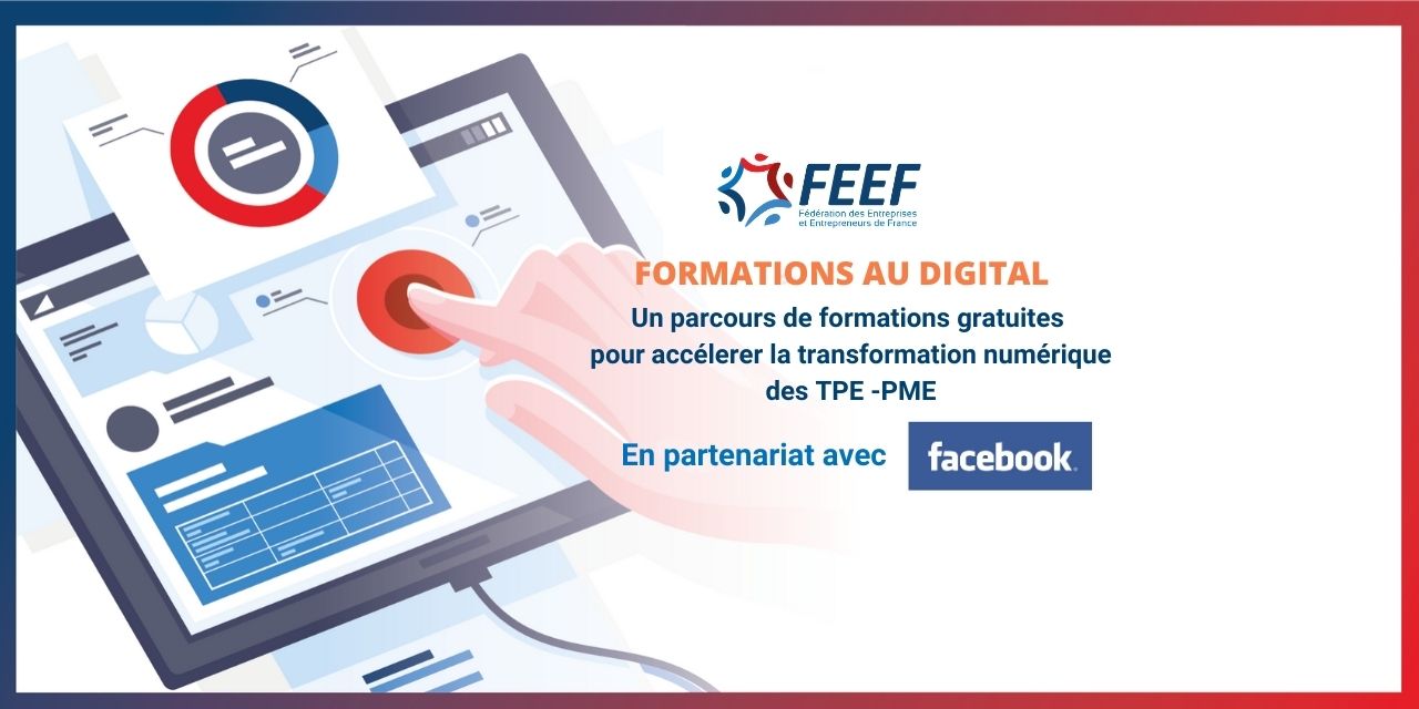 La FEEF en partenariat avec FaceBook propose des formations au digital pour les PME